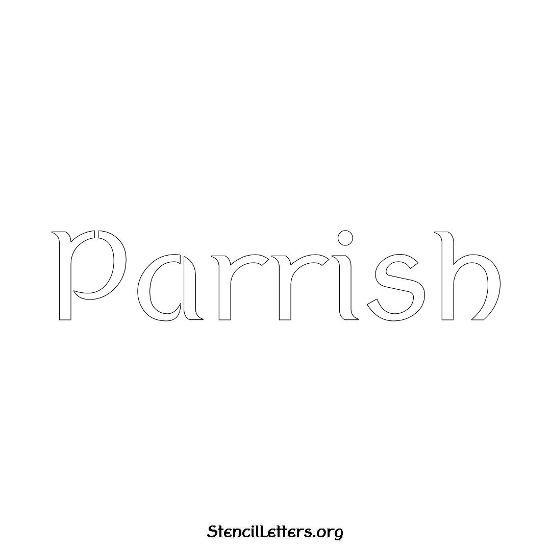Parrish name stencil in Ancient Lettering