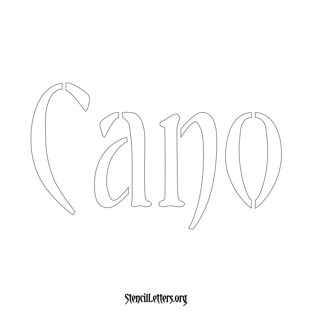 Cano name stencil in Vintage Brush Lettering