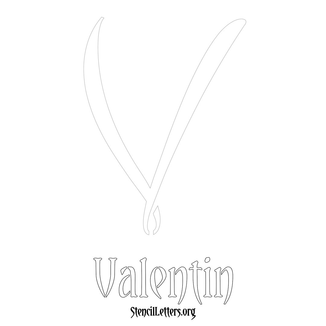 Valentin printable name initial stencil in Vintage Brush Lettering